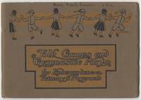 Folk Games and Gymnastic Play For Kindergarten Primary and Playground. Harmonizing of music in this book by Gertrude Shoemaker