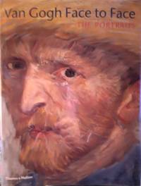 Van Gogh Face to Face: Portraits by Dorn, Roland - 2000