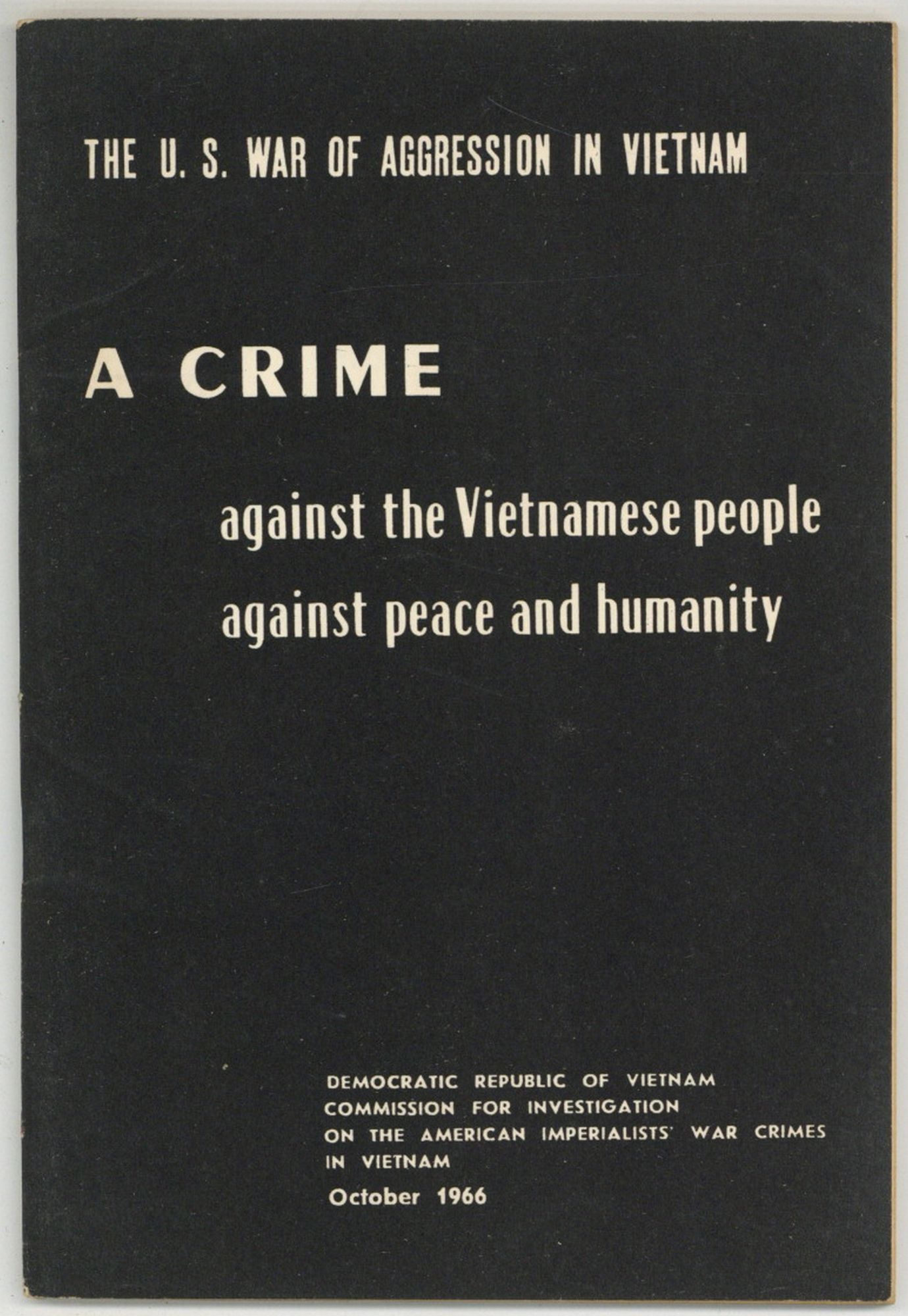 The U.S. War of Aggression in Vietnam: A Crime Aga