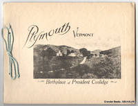 Plymouth, Vermont: Birthplace of President Coolidge. by George E CHALMERS - Paperback - First edition - 1925 - from Grendel Books, ABAA/ILAB (SKU: 81344)