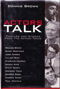 Actors Talk: Profiles and Stories from the Acting Trade