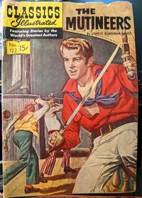 Classics Illustrated The Mutineers by Charles Boardman Hawes - 1954