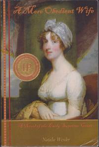 A More Obedient Wife: A Novel of the Early Supreme Court