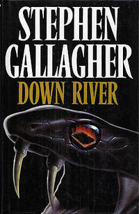 Down River by Gallagher, Stephen - 1989