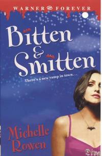 Bitten and Smitten: 1 (Immortality Bites)