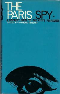 cover of Paris Spy: A Discreet Guide To The City's Pleasures,
