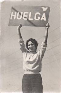 Huelga. The First Hundred Days of the Delano Grape Strike by NELSON, Eugene - 1966