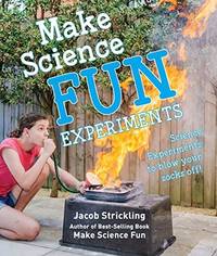 Make Science Fun: Experiments