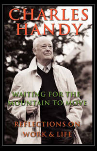 image of Waiting for the Mountain to Move: Reflections on Work and Life