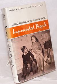 image of Impounded people; Japanese-Americans in the relocation centers