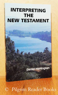 Interpreting the New Testament: A Practical Guide.