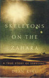 Skeletons On The Zahara: A True Story Of Survival