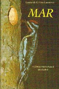 Mar.  A Glimpse in the Natural Life of a Bird de Lawrence Louise De Kiroline - 1976