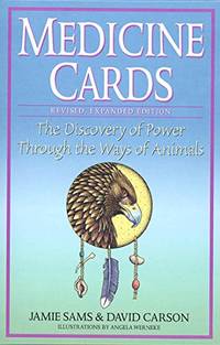 Medicine Cards, the Discovery of Power through the Ways of Animals  Revised, Expanded Edition by Jamie Sams & David Carson - 1999