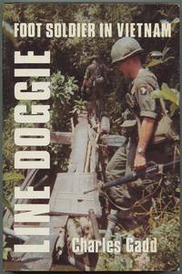 Line Doggie: Foot Soldier in Vietnam