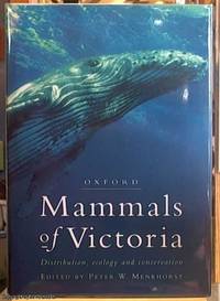 image of Mammals of Victoria ; Distribution, Ecology and Conservation