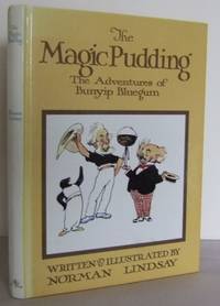 The Magic Pudding : being the adventures of Bunyip Bluegum