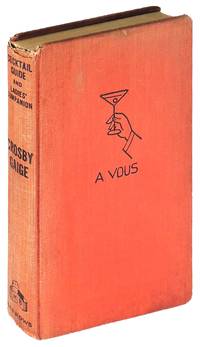 Crosby Gaige's Cocktail Guide and Ladies' Companion