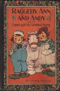 cover of RAGGEDY ANN AND ANDY and the Camel with Wrinkled Knees.