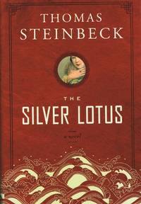 The Silver Lotus: A Novel