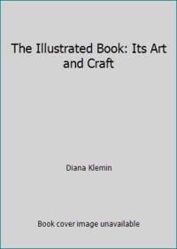 The Illustrated Book: Its Art and Craft