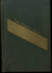 Langstroth on the Hive &amp; Honey Bee 20th Century Edition Revised by Dadant by Dadant by Dadant