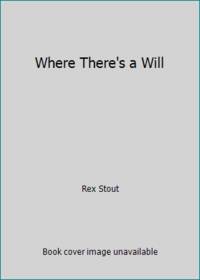 Where There's a Will