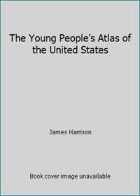 The Young People's Atlas of the United States