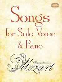 Songs for Solo Voice and Piano by Wolfgang Amadeus Mozart - 2011