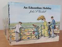AN EDWARDIAN HOLIDAY. by John S.: GOODALL - First Edition - from Roger Middleton (SKU: 32336)