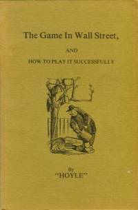 The Game In Wall Street, And How To Play It Successfully