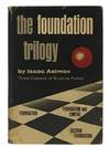 The Foundation Trilogy: Foundation; Foundation and Empire; Second Foundation
