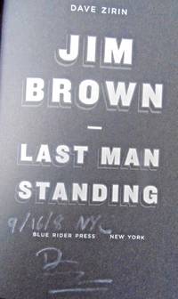 JIM BROWN: LAST MAN STANDING (SIGNED, DATED & NYC)