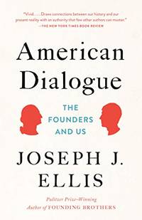 cover of American Dialogue: The Founders and Us