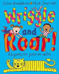Wriggle and Roar : Rhymes to Join in With