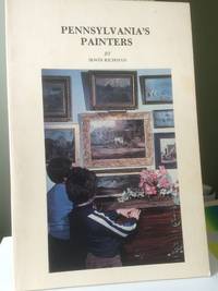 Pennsylvania&#039;s Painters by Irwin Richman - 1983