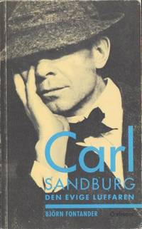 Carl Sandburg. Den evige luffaren.