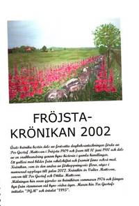 Fröjstakrönikan 2002.