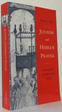 Judaism and Hebrew Prayer. New perspectives on…