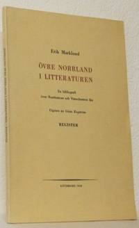 Övre Norrland i litteraturen. En bibliografi över…