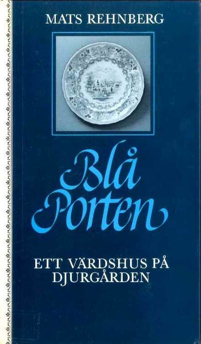 Blå Porten. Ett namnkunnigt värdshus på…