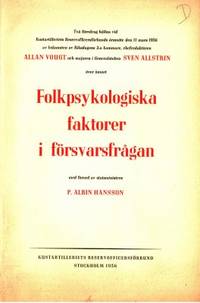 Folkpsykologiska faktorer i försvarsfrågan med…