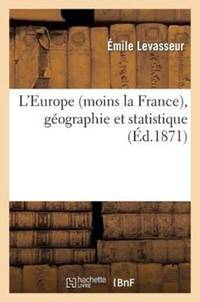 L'Europe (moins la France), géographie et statistique