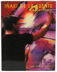 IÃ±aki De La Fuente: Expresion Y Vivencia