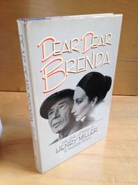 Dear, Dear Brenda: The Love Letters of Henry Miller to Brenda Venus by Miller, Henry, Brenda Venus, and Gerald Seth Sindell - 1986