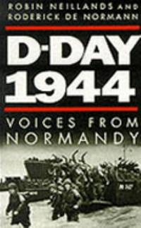 D-Day, 1944: Voices from Normandy