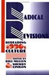 RADICAL REVISIONS: REREADING 1930S CULTURE by Bill Mullen - 1996