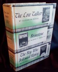 image of The Love Talker; Brimstone; The Boy Who Followed Ripley