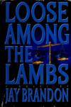 Loose Among the Lambs