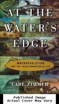 At the Water's Edge : Macroevolution and the Transformation of Life